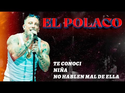 Te conocí, Niña, No hablen mal de ella - El Polaco (en vivo Teatro Gran Rex)