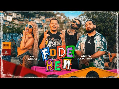 Felipe Amorim e Mc Mika - Fode Bem (Bandido Mau) (Clipe Oficial)