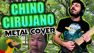 CHINO CIRUJANO | Metal Cover