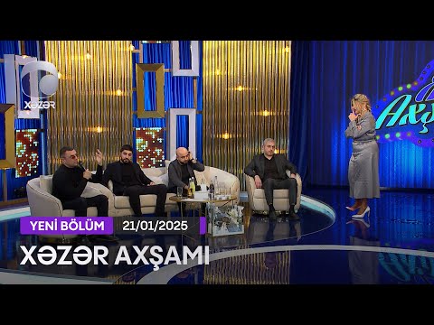 Xəzər Axşamı - Mehman Əhmədli, Mehdi Masallı, Cəlil Əliyev, Baba Qədirli  21.01.2025