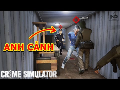Crime Simulator #2 - Phi Vụ Trộm Lỗi! Bị Tóm Gọn Ngay Tại Căn Cứ