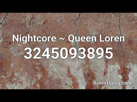 Strongest Nightcore Roblox Id Code 07 2021 - roblox id code for queen