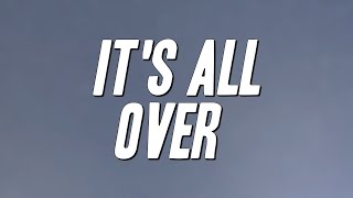 Three Days Grace - It's All Over (Lyrics)