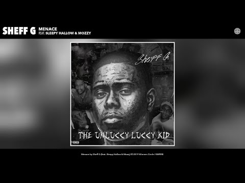 Sheff G - Menace (Audio) (feat. Sleepy Hallow & Mozzy)