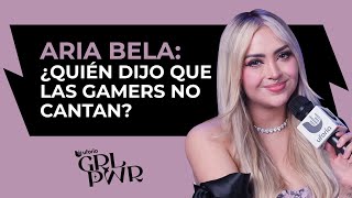 Aria Bela: del gaming a la música | GRL PWR