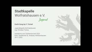 Earth Song (F. Ticheli), Jugendkapelle Wolfratshausen
