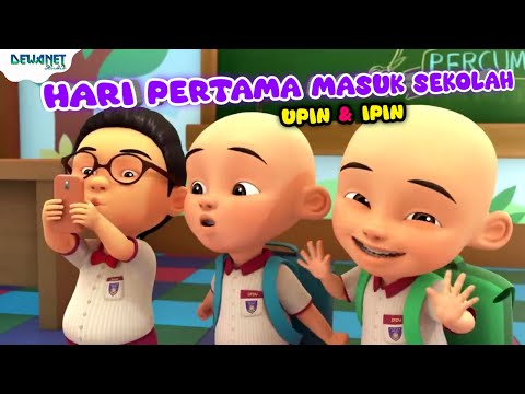 Lagu hari pertama masuk sekolah | Upin ipin - Hari pertama masuk sekolah