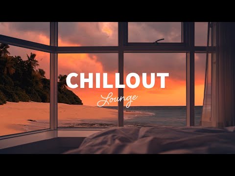 Chillout Lounge - Calm &amp; Relaxing Background Music | Study, Work, Sleep, Meditation, Chill