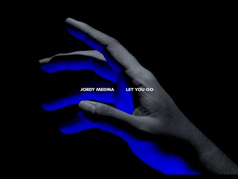 Jordy Medina &nbsp; Let You Go (Official Video)