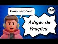 Soma e Simplificação de Frações