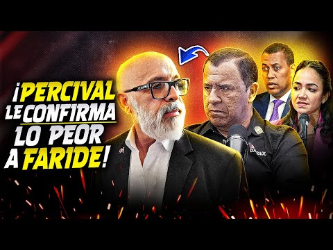 ¡Percival Confirma Ángel Martínez Le Tiene Sorpresa A Faride Raful! Hay Un Testigo Que Va A Hablar!