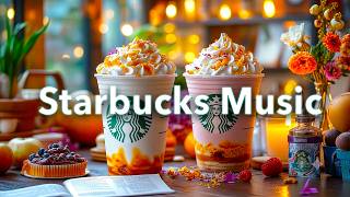 New Starbucks Music Collection - Best of Playlist Starbucks Coffee Music For Study, Work