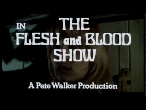 The Flesh and Blood Show 1972 Trailer