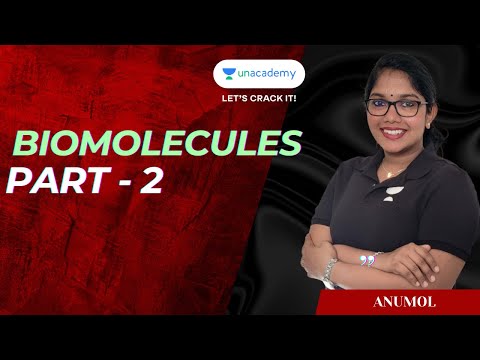 Biomolecules part 2 | Anumol