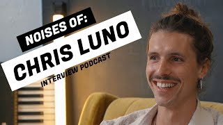 NOISES OF: CHRIS LUNO VOM YOUTUBE-STAR(T) ZUM CHAMPIONS LEAGUE FINALE