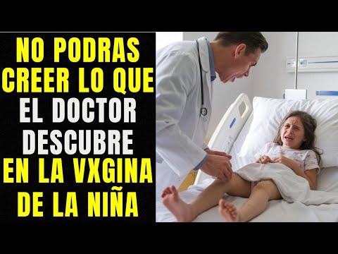 No Podrás Creer lo Que la Doctora Encontró al Explorar las partes Intimas de la Niñ@. Casi se Muere