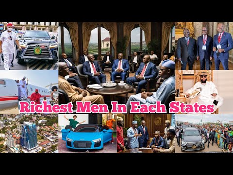 Richest Men From Each States In Nigeria (36 States )