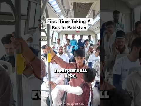 First Time Taking A Bus In Pakistan