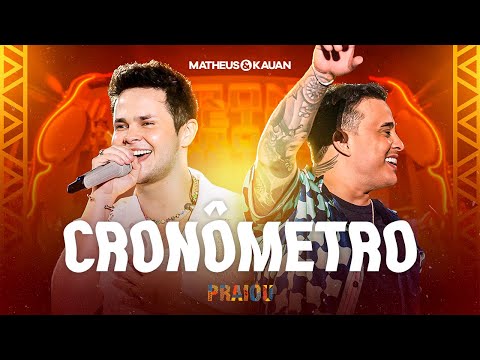 Matheus & Kauan - Cronômetro (PRAIOU Ao Vivo em São Paulo)