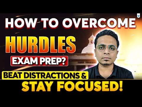 How to Overcome Hurdles in Exam Prep? | Beat Distractions & Stay Focused! #iitjam2026