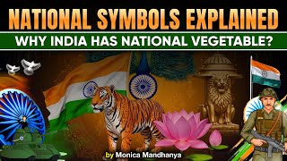 National Symbols of India Explained | Independence Day Special Series | UPSC | By Monica Mandhanya