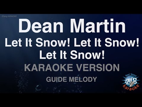 Dean Martin-Let It Snow! Let It Snow! Let It Snow! (Melody) (Karaoke Version)