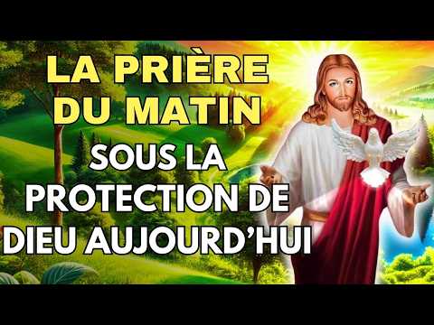 Prière du Matin pour la Protection et les Bénédictions Divines ✨ Pour Bien Commencer Sa Journée