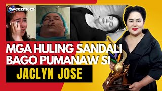 MGA HULING SANDALI NI JACLYN JOSE BAGO PUMANAW |