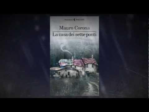Mauro Corona: "La casa dei setti ponti" - Booktrailer 