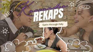 Eating my way through Italy | Vlog | Kassandra Rekaps