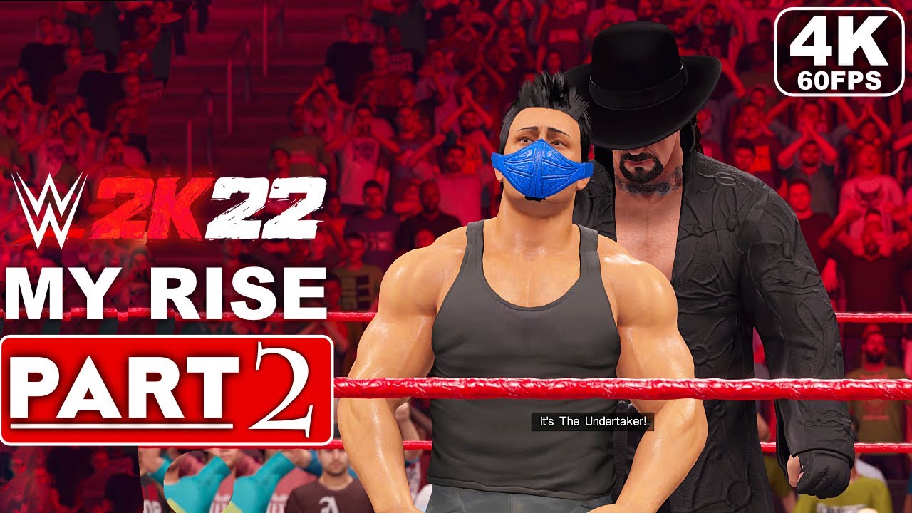 WWE 2K22 MyRise Gameplay Walkthrough Part 2 FULL GAME