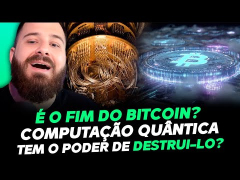 FIM DO BITCOIN? COMPUTAÇÃO QUÂNTICA! 🚨