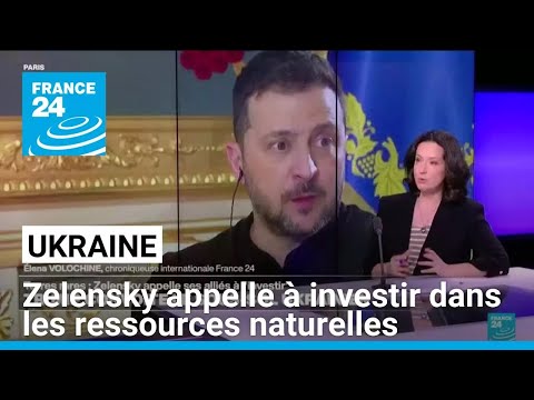 Ukraine : Zelensky appelle ses alliés à investir dans l'exploitation des ressources naturelles