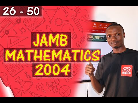 JAMB CBT Mathematics 2004 Past Questions 26 - 50