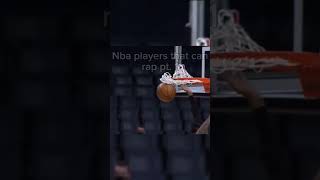 Nba players that can rap pt.1 #basketballplayer #nbabasketball #viral #assist #sport #nba #dunk