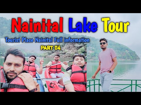 Nainital Uttarakhand Lake Tour Latest 2024 Part 04 || Nainital in Hindi || Tourist Place Nainital