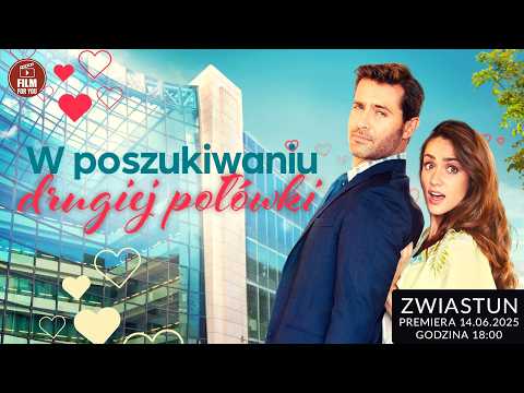 Zwiastun filmu: W Poszukiwaniu Drugiej Połówki (2023) | Komedia Romantyczna