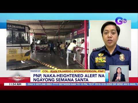 PNP Naka Heightened Alert Na Ngayong Semana Santa Videos GMA News