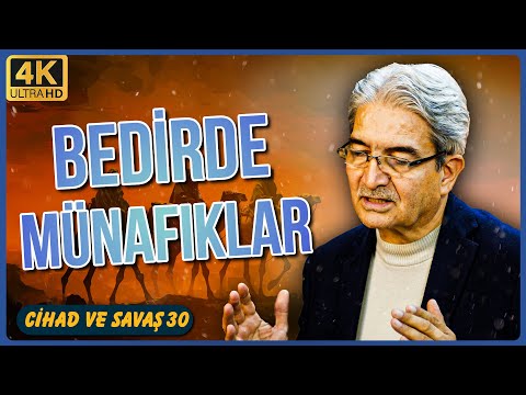 Bedirde Münafıklar | Cihad ve Savaş 30