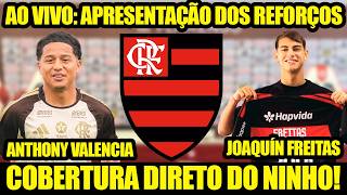 AO VIVO: APRESENTAÇÃO DE ANTHONY VALENCIA E JOAQUÍN FREITAS NO FLAMENGO – DIRETO DO NINHO DO URUBU