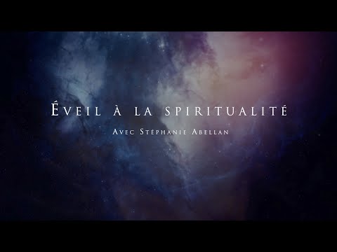 Stéphanie Abellan : Éveil à la spiritualité