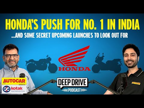 Can Honda be the largest bike manufacturer in India? | Deep Drive Podcst Ep. 46 | Autocar India