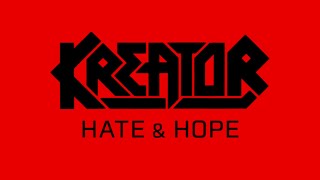 KREATOR - Hate & Hope (Official Documentary Trailer)