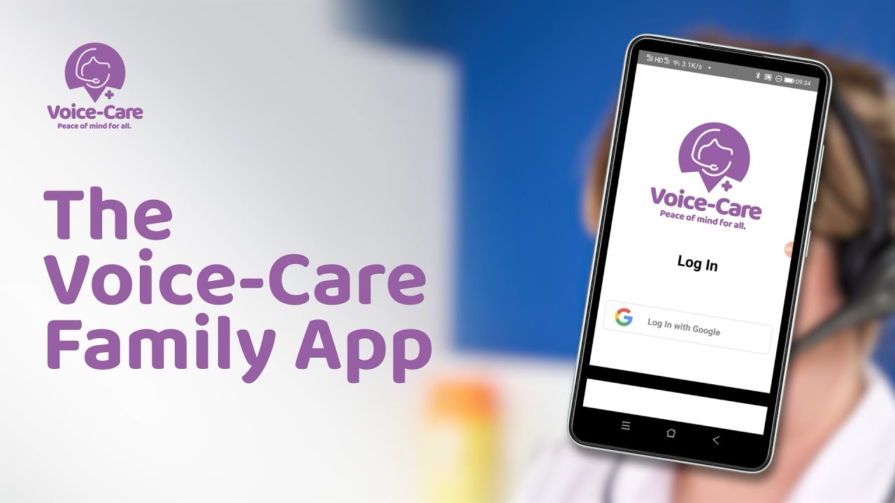 The Voice-Care Family App - Providing Real-Time Updates for Your Next of Kin