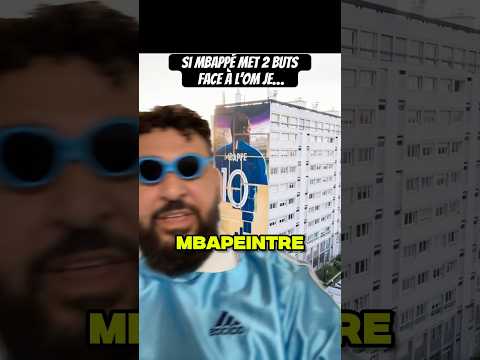 Si Mbappé met 2 buts face à l’OM je… 😱