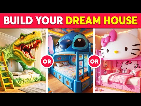 Would You Rather...? Build Your Dream House 🏠🌈💞 Quiz Kingdom