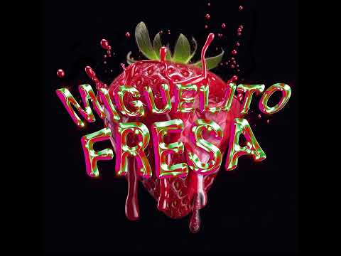 Miguelito - Fresa