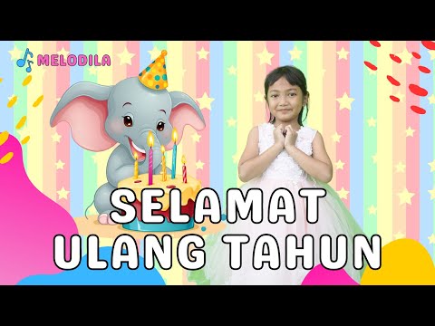 🔴 LAGU SELAMAT ULANG TAHUN - Lagu Anak Balita | Lagu Anak Indonesia | Lagu Anak | Hana Melodila