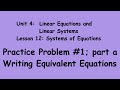 Creating and Understanding Equivalent Equations