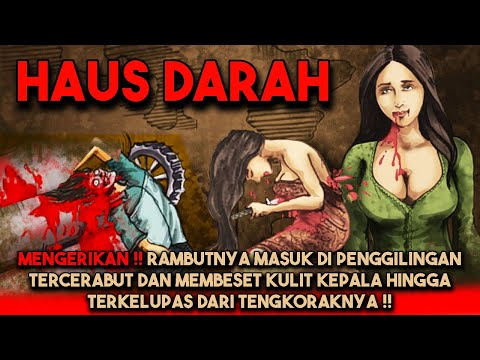 MENGERIKAN !! RAMBUTNYA MASUK PENGGILINGAN, TERCERABUT DAN MEMBESET KULIT WAJAH HINGGA KEPALANYA !!